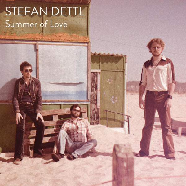 Stefan Dettl - Summer Of Love Stefan Dettl - Summer Of Love