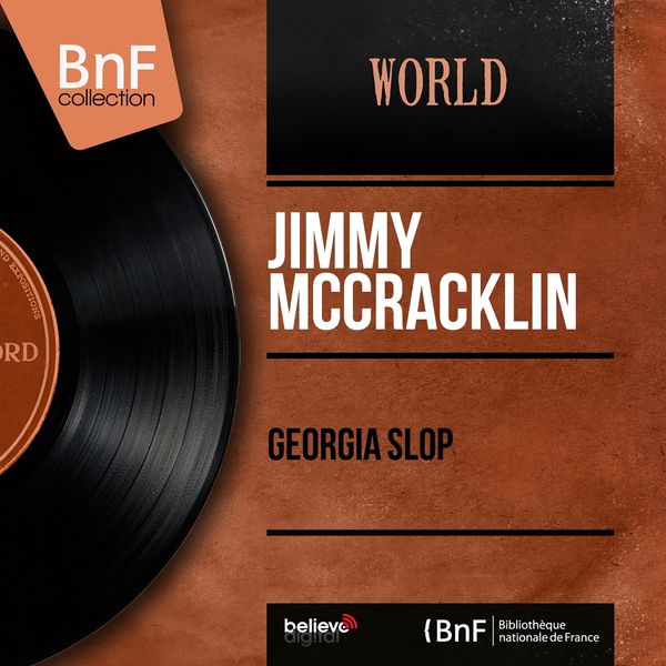 Jimmy McCracklin - Georgia Slop (Mono Version) Jimmy McCracklin - Georgia Slop (Mono Version)