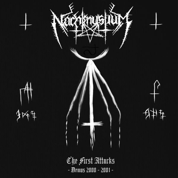 Nachtmystium|The First Attacks: Demos 2000-2001 Nachtmystium|The First Attacks: Demos 2000-2001