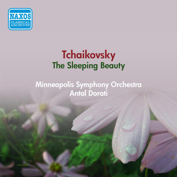 Minneapolis Symphony Orchestra - Tchaikovsky, P.I.: Sleeping Beauty (The) (Minneapolis Symphony, A. Dorati) (1955) Minneapolis Symphony Orchestra - Tchaikovsky, P.I.: Sleeping Beauty (The) (Minneapolis Symphony, A. Dorati) (1955)