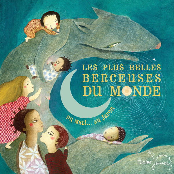 Various Interprets - Les plus belles berceuses du monde (Du Mali au Japon) Various Interprets - Les plus belles berceuses du monde (Du Mali au Japon)