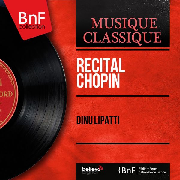 Dinu Lipatti - Récital Chopin (Mono Version) Dinu Lipatti - Récital Chopin (Mono Version)