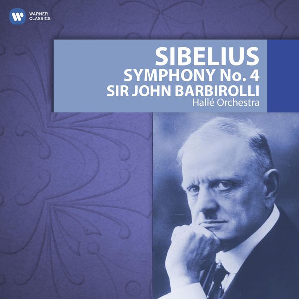 Hallé Orchestra|Sibelius: Symphony No. 4