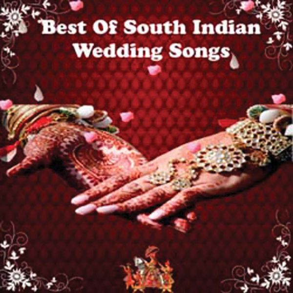 D. S. D Selvarathinam, K. S. G. Somanathan, L. R. Eswari, T. S. Ranganathan, Chaarulatha Mani|Best Of South Indian Wedding Songs