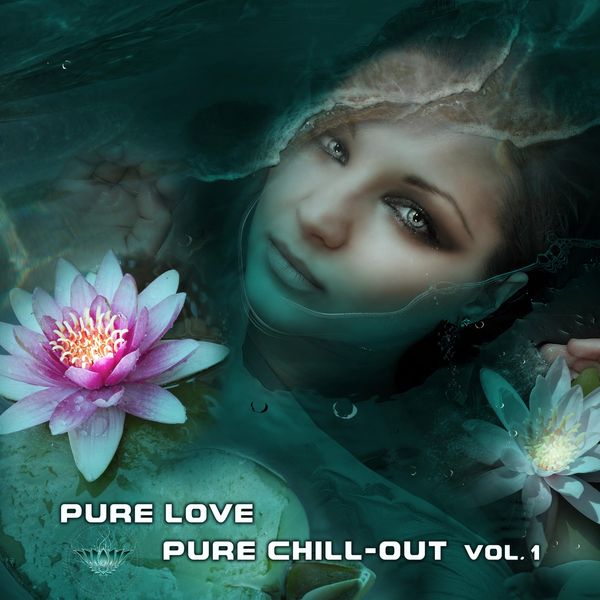 Argus|Pure Love, Pure Chill-Out, Vol. 1 Argus|Pure Love, Pure Chill-Out, Vol. 1