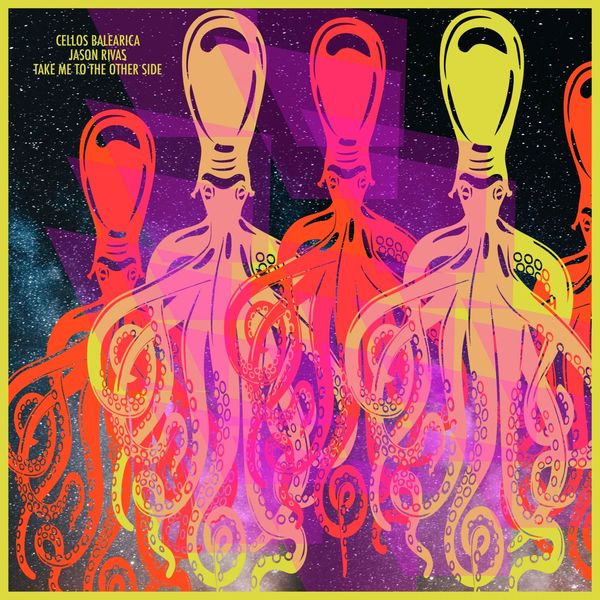 Cellos Balearica - Take Me to the Other Side Cellos Balearica - Take Me to the Other Side