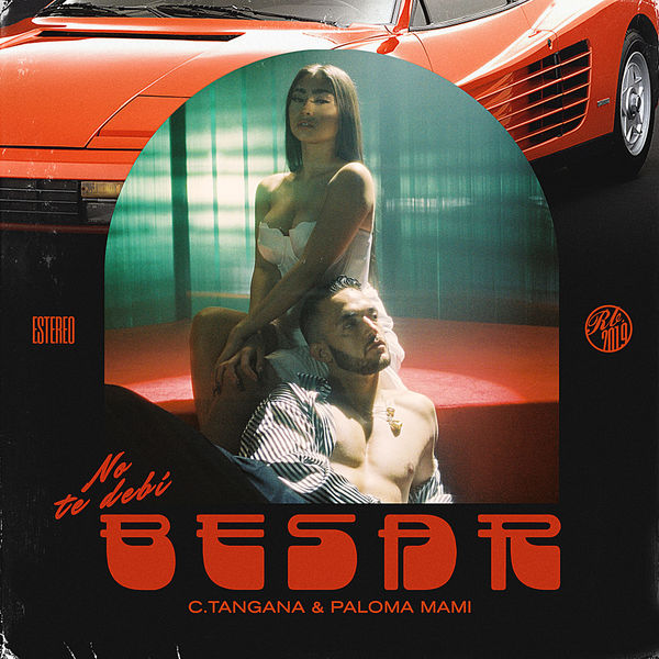C. Tangana - No Te Debí Besar C. Tangana - No Te Debí Besar
