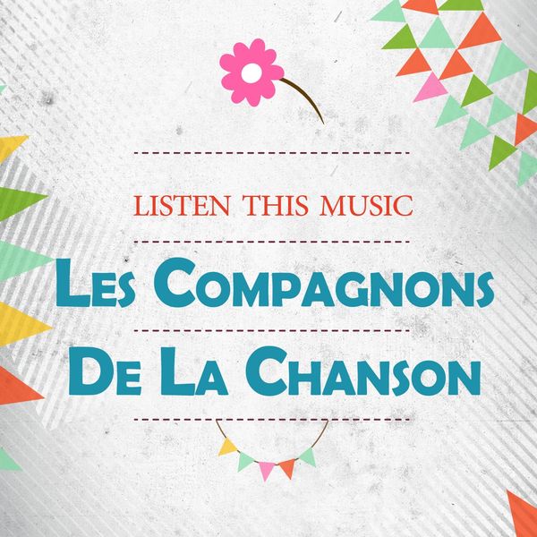 Les Compagnons De La Chanson - Listen This Music Les Compagnons De La Chanson - Listen This Music