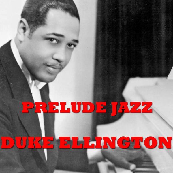 Duke Ellington - Prelude Jazz (Green Book) Duke Ellington - Prelude Jazz (Green Book)