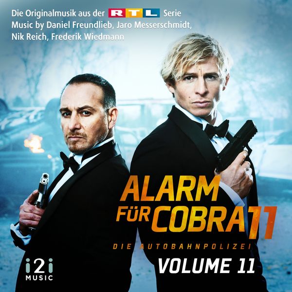 Daniel Freundlieb|Alarm für Cobra 11, Vol. 11 (Die Originalmusik aus der RTL Serie) Daniel Freundlieb|Alarm für Cobra 11, Vol. 11 (Die Originalmusik aus der RTL Serie)