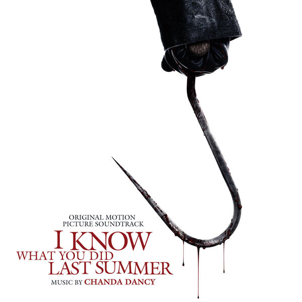 Chanda Dancy|I Know What You Did Last Summer (Original Motion Picture Soundtrack) Chanda Dancy|I Know What You Did Last Summer (Original Motion Picture Soundtrack)