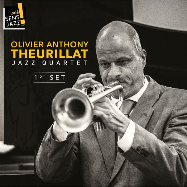 Olivier Anthony Theurillat, Gérald Bringolf, Bernard Fedi, Denis Vonlanthen|Olivier Anthony Theurillat, Jazz Quartet, First Set