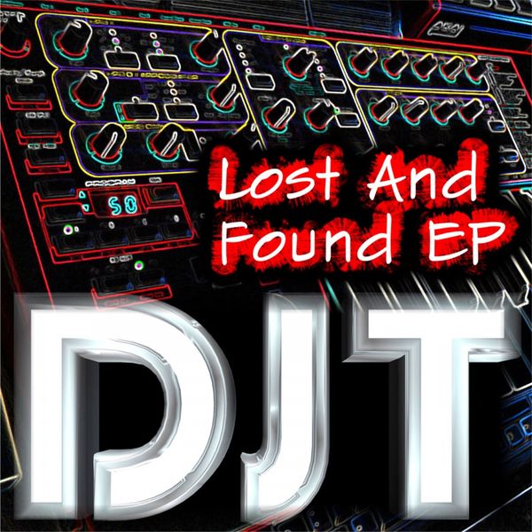 DJT|Lost and Found  (Remember Trance)