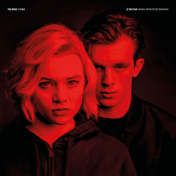 Tom Hodge|Je Suis Karl (Original Motion Picture Soundtrack) Tom Hodge|Je Suis Karl (Original Motion Picture Soundtrack)