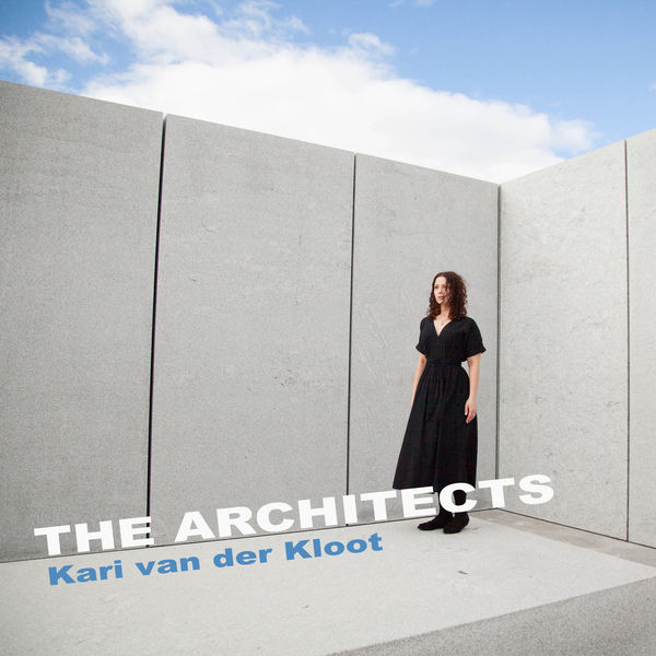 Kari van der Kloot - The Architects Kari van der Kloot - The Architects