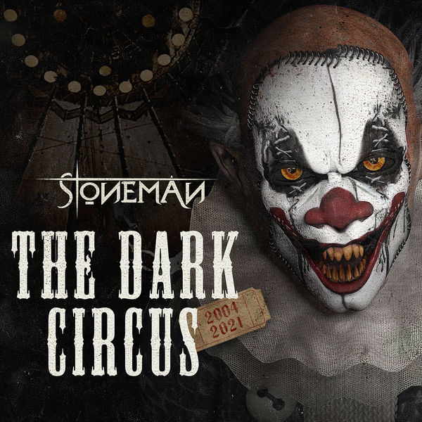 Stoneman|The Dark Circus (2004-2021) (Remastered) Stoneman|The Dark Circus (2004-2021) (Remastered)