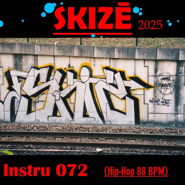 Skizé 2025|Instru 072 (Hip-Hop 88 BPM) Skizé 2025|Instru 072 (Hip-Hop 88 BPM)