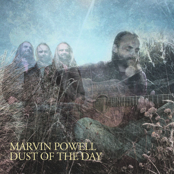 Marvin Powell - Dust of the Day Marvin Powell - Dust of the Day