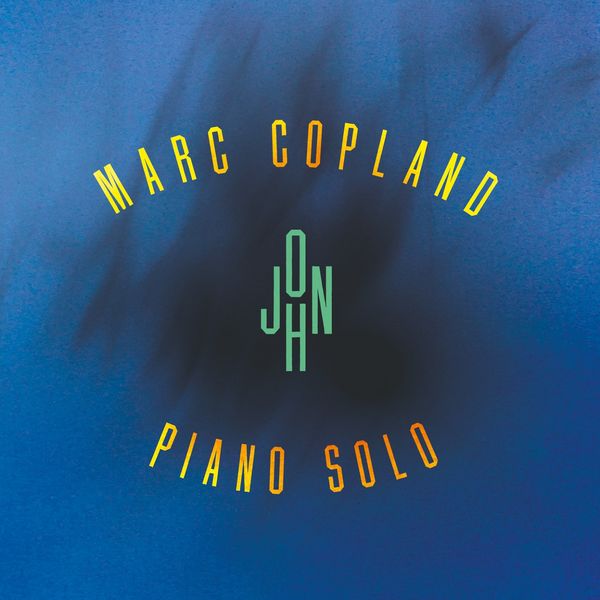 Marc Copland|John Marc Copland|John
