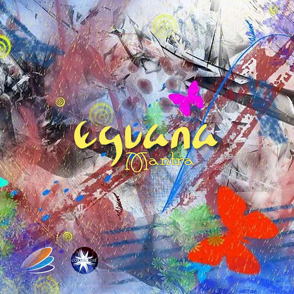 Eguana|Mantra Eguana|Mantra