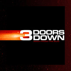 Away From The Sun (Deluxe), 3 Doors Down - Qobuz