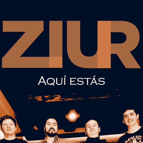 Ziúr|Aquí Estás Ziúr|Aquí Estás