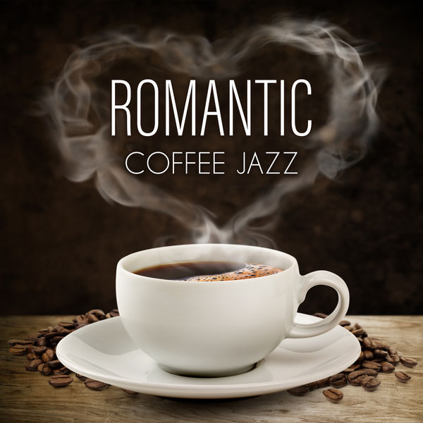 Romantic Coffee Jazz, Smooth Jazz Band Qobuz
