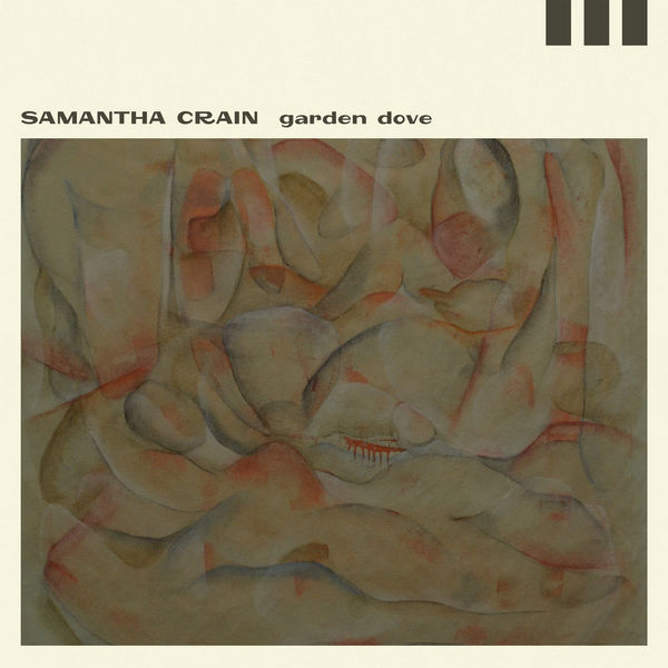 Samantha Crain - Garden Dove Samantha Crain - Garden Dove