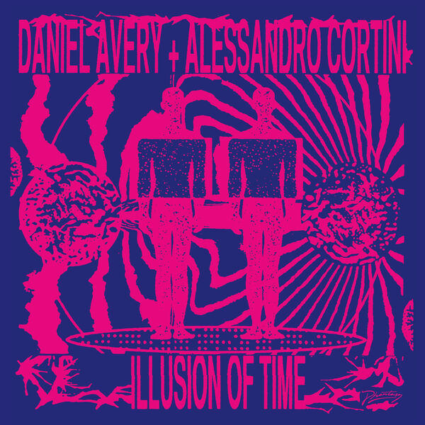 Daniel Avery - Illusion Of Time Daniel Avery - Illusion Of Time