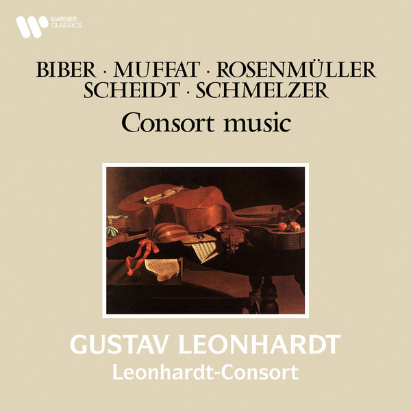 Gustav Leonhardt|Biber, Muffat, Rosenmüller, Scheidt & Schmelzer: Consort Music Gustav Leonhardt|Biber, Muffat, Rosenmüller, Scheidt & Schmelzer: Consort Music