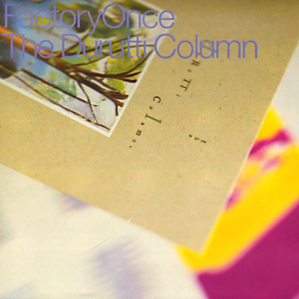 The Durutti Column - Without Mercy The Durutti Column - Without Mercy
