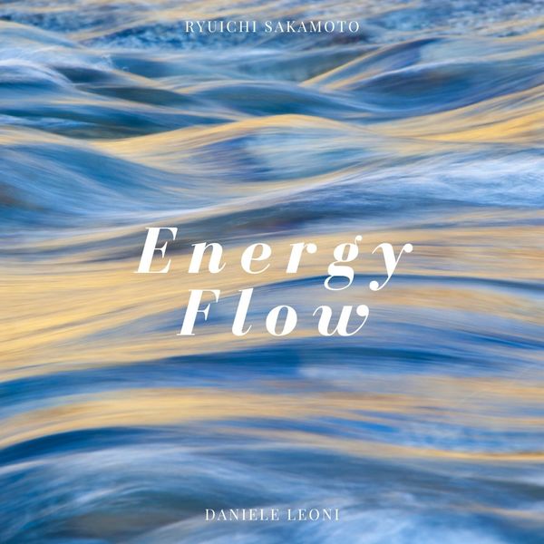 Daniele Leoni - Energy Flow Daniele Leoni - Energy Flow