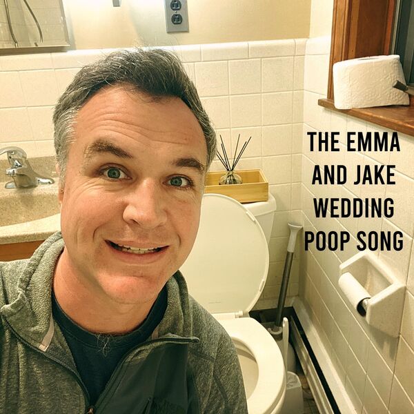 The Odd Man Who Sings About Poop, Puke and Pee|The Emma and Jake Wedding Poop Song The Odd Man Who Sings About Poop, Puke and Pee|The Emma and Jake Wedding Poop Song