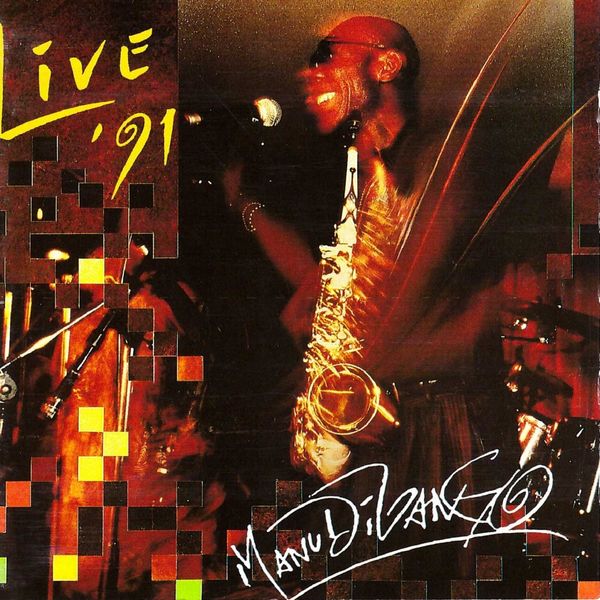 Manu Dibango|Manu Dibango Live 91 Manu Dibango|Manu Dibango Live 91