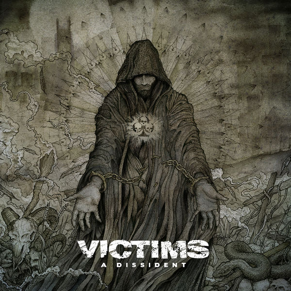 Victims - A Dissident Victims - A Dissident