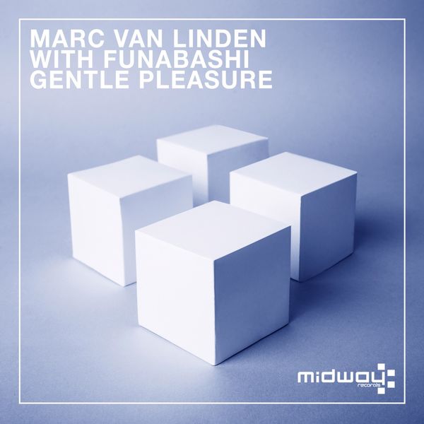 Marc van Linden|Gentle Pleasure / These Days Marc van Linden|Gentle Pleasure / These Days