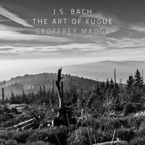 Geoffrey Douglas Madge|J.S. Bach: The Art of Fugue, BWV 1080