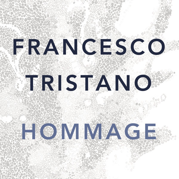 Francesco Tristano Schlimé|Hommage Francesco Tristano Schlimé|Hommage