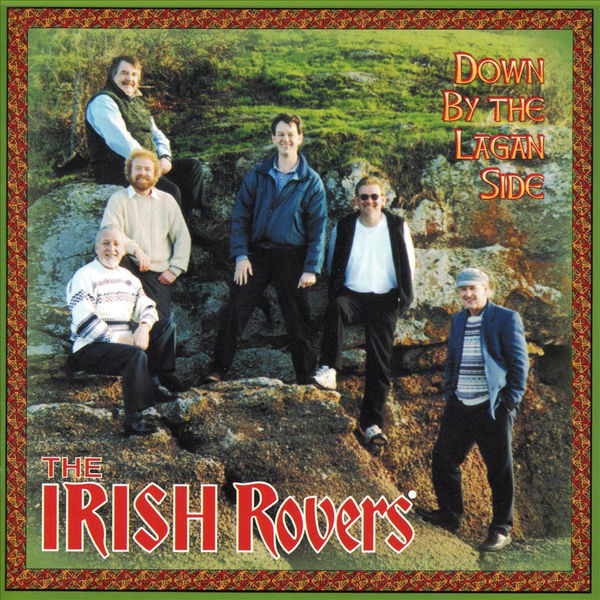 The Irish Rovers - Down By the Lagan Side The Irish Rovers - Down By the Lagan Side