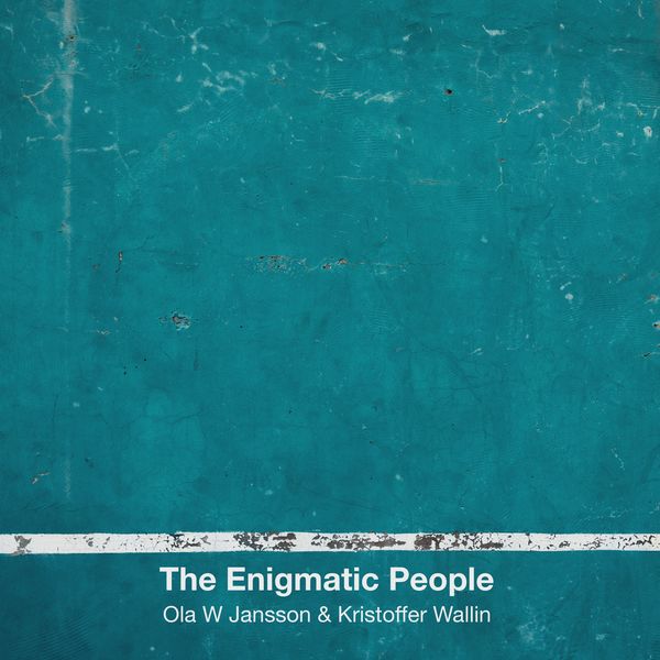 Ola W Jansson - The Enigmatic People Ola W Jansson - The Enigmatic People