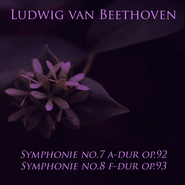Wilhelm Furtwängler - Ludwig Van Beethoven: Symphonie No. 7 A-dur OP. 92 - Symphonie No. 8 F-dur Op. 93 Wilhelm Furtwängler - Ludwig Van Beethoven: Symphonie No. 7 A-dur OP. 92 - Symphonie No. 8 F-dur Op. 93