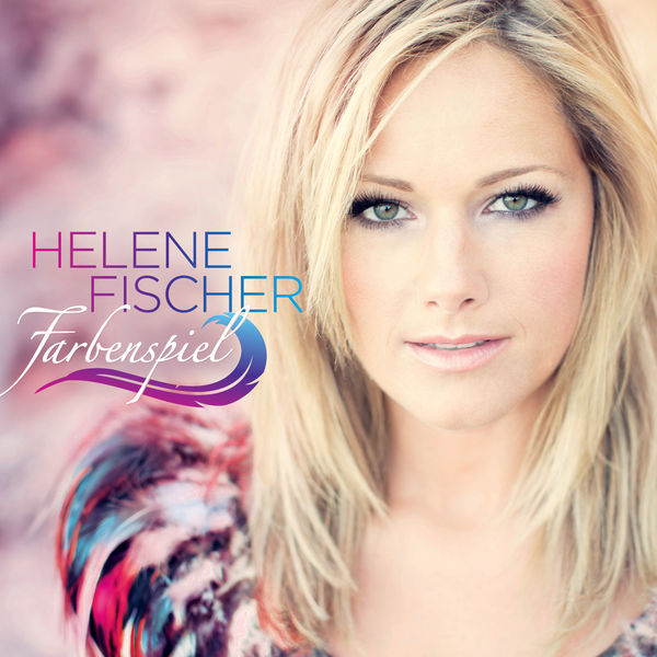 Helene Fischer|Farbenspiel Helene Fischer|Farbenspiel