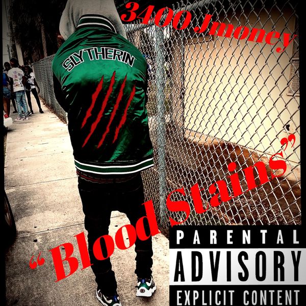 3400 Jmoney - Blood Stains 3400 Jmoney - Blood Stains