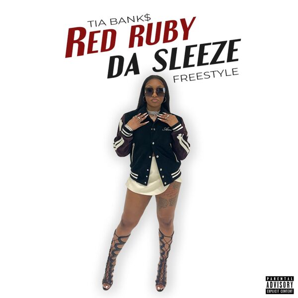 Red Ruby Da Sleeze (Freestyle), Tia Bank Qobuz