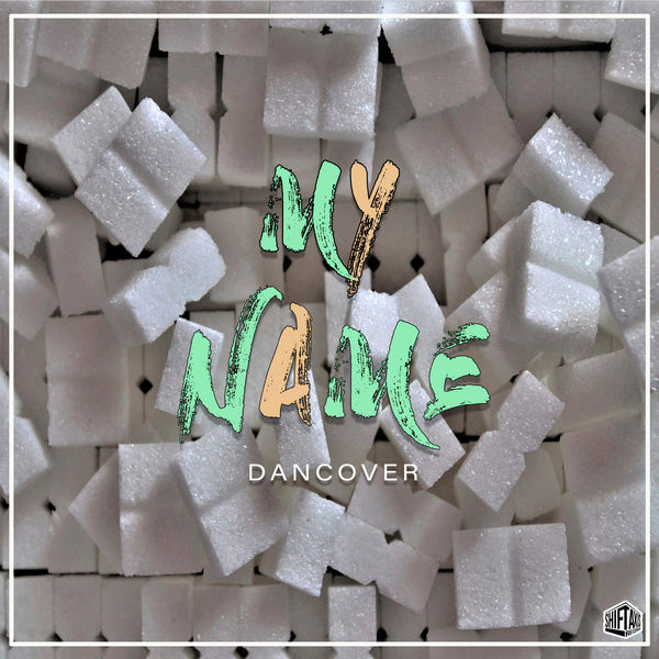 Dancover - My Name Dancover - My Name