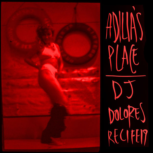 DJ Dolores|Adilia's Place