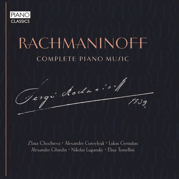 Various Artists - Rachmaninoff: Complete Piano Music Various Artists - Rachmaninoff: Complete Piano Music