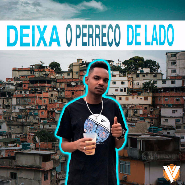 Mc Shittão - Deixa o Perreco de Lado Mc Shittão - Deixa o Perreco de Lado