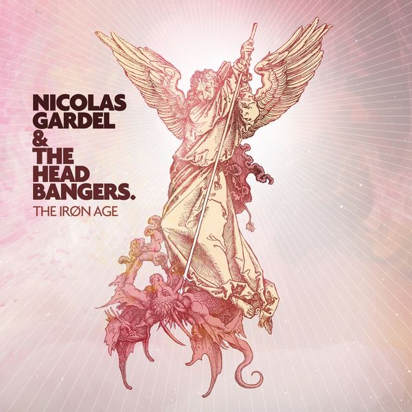 Nicolas Gardel - The Iron Age Nicolas Gardel - The Iron Age