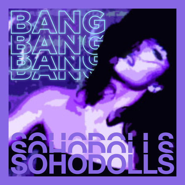 Sohodolls|Bang Bang Bang Bang 2021